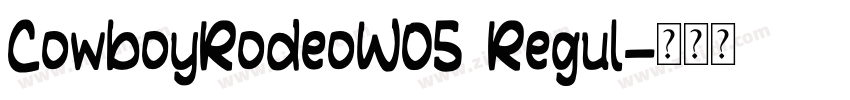 CowboyRodeoW05 Regul字体转换